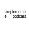 undefined simplemente el podcast