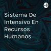 undefined Sistema De Intensivo En Recursos Humanos