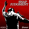 undefined Snap Judgment