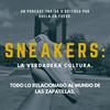 undefined Sneakers: La Verdadera Cultura.