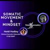 undefined Somatic Movement & Mindset