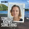 undefined Someone Knows Something