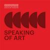 undefined Speaking of Art