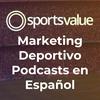 undefined Sports Value Marketing Deportivo Podcasts en Español