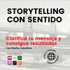 undefined STORYTELLING CON SENTIDO. Storybrand en español.