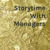undefined Storytime With Managers