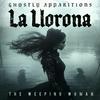 undefined Supernatural Spirits - La Llorona