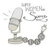 undefined Superwomen in Science