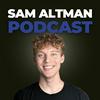 undefined Sam Altman Podcast