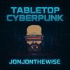undefined Tabletop Cyberpunk