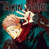undefined Talkin Jujutsu