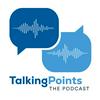 undefined TalkingPoints: The Podcast