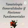 undefined Tanatologia Generalidades Y Nociones Fundamentales