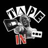 undefined Tape in - Le Podcast