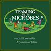 undefined Teaming With Microbes