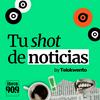 undefined Tu Shot de Noticias