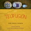 undefined Teofusión