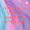 undefined Teoría De La Vida Y La Evolución De La Tegnologia