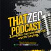 undefined THAT ZED PODCAST