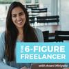 undefined The 6-Figure Freelancer Podcast | Freelancing | Entrepreneurship | Clients | Finances | Motivation | Personal Development | Mindset