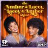 undefined The Amber & Lacey, Lacey & Amber Show!