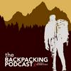 undefined The Backpacking Podcast presented by Outdoor Vitals