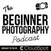 undefined The Beginner Photography Podcast