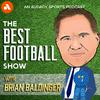 undefined The Best Football Show with Brian Baldinger