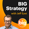 undefined The BIG Strategy Podcast