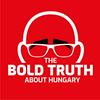 undefined The Bold Truth About Hungary