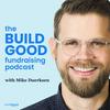 undefined The Build Good Fundraising Podcast