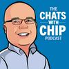 undefined The Chats with Chip Podcast