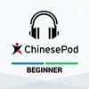 undefined ChinesePod - Beginner