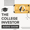 undefined The College Investor Audio Show