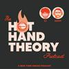 undefined The Hot Hand Theory Podcast