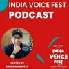 undefined The India Voice Fest Podcast