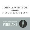 undefined The John A. Widtsoe Foundation Podcast