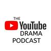 undefined The YouTube Dramacast