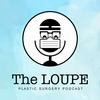 undefined The Loupe Podcast