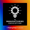 undefined The Manufacturing Executive