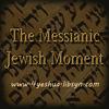undefined The Messianic Jewish Moment