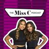undefined The Miss C Podcast with Mindy and Mar