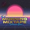 undefined The Morning Mixtape