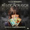 undefined The Mystic and The Mayor