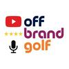 undefined The Off Brand Golf Show