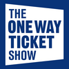 undefined The One Way Ticket Show