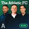 undefined The Athletic FC Podcast