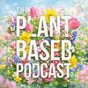 undefined The Plant Based Podcast