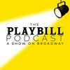 undefined The Playbill Podcast: A Show on Broadway