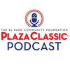 undefined The Plaza Classic Podcast